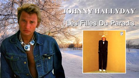 les filles du paradise|Johnny Hallyday Les Filles Du Paradis (1977)